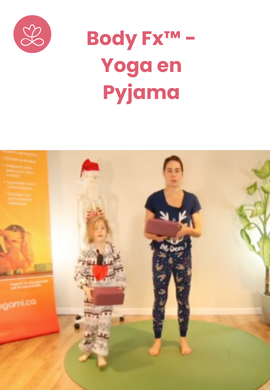 Body Fx™️ - Yoga en Pyjama